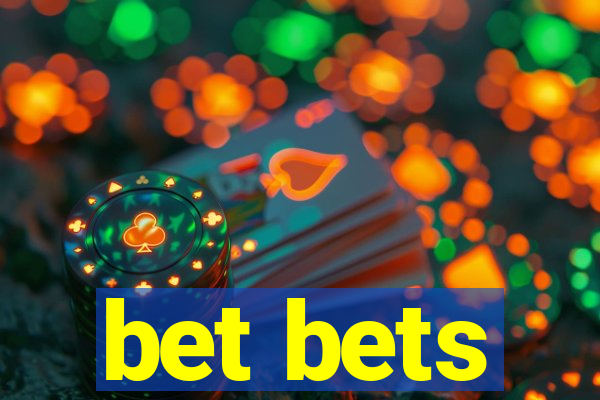 bet bets